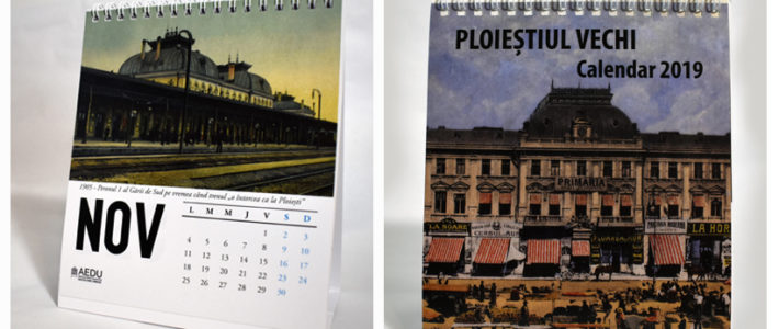 Calendar 2019: Ploieștiul vechi